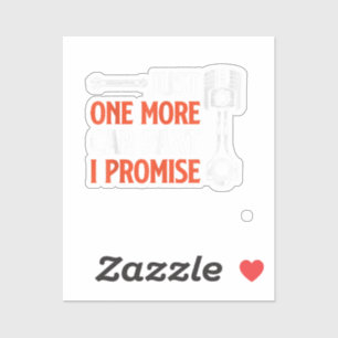 Sticker Juste Un De Plus Voiture Partie I Promesse - Amate