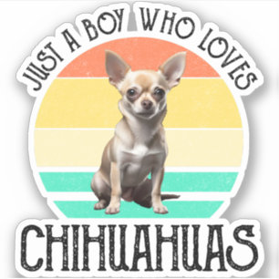 Sticker Juste un garçon qui aime le Chihuahuas