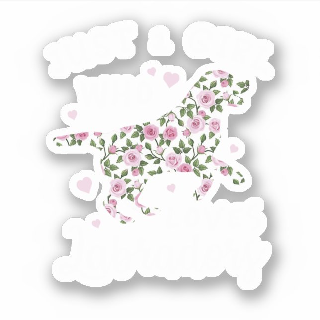 Sticker Juste Une Fille Qui Aime Les Labradors. Idée cadea (Devant)