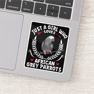 Sticker Juste une fille qui aime les perroquets gris afric