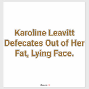 Sticker Karoline Leavitt Défèque Hankamer Artjunkhaus Yuk