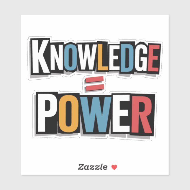 Sticker Knowledge = Power – Ransom Letter Collage (Feuille)