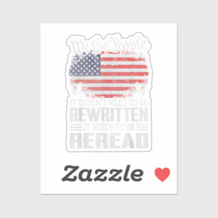 Sticker La Constitution américaine du drapeau doit être re