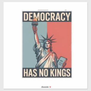 Sticker La démocratie n'a pas de rois Statut Liberté Améri