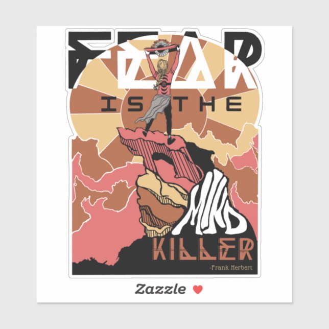 Sticker La peur est l'auto-collant tueur d'esprit (Feuille)