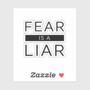 Sticker La Peur Est Un Menteur