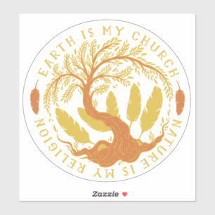 Sticker La Terre est mon Église, la Nature est ma religio