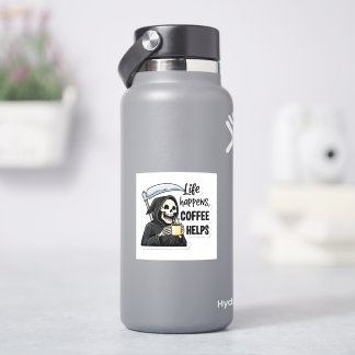 Sticker La vie arrive, le café aide le Faucheur