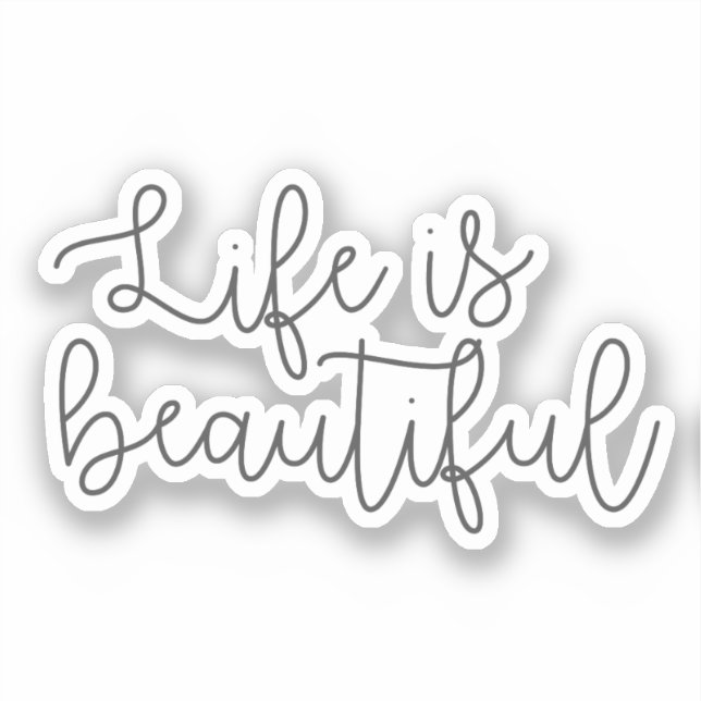 Sticker La vie est belle, Citation inspirante (Recto)