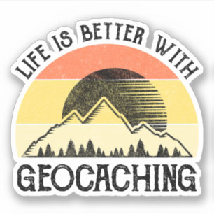 Sticker La Vie Est Meilleure Avec La Géocaching