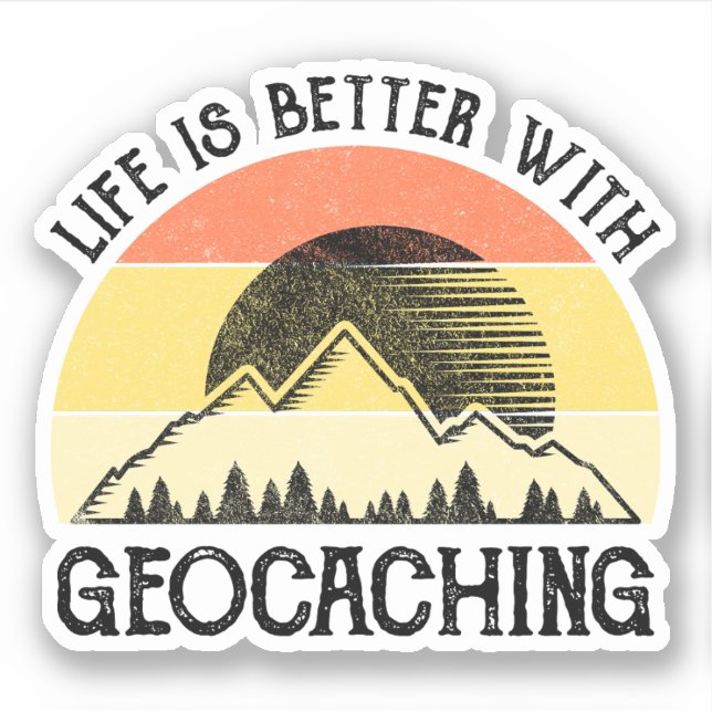 Sticker La Vie Est Meilleure Avec La Géocaching (Devant)