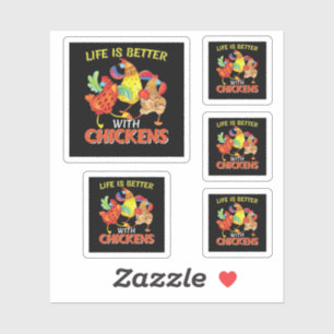 Sticker La vie est meilleure avec les poulets
