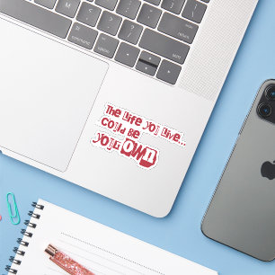 Sticker La vie que vous vivez   Citation de motivation ave