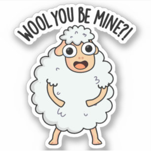 Sticker Laine Tu Es À Moi Drôle Pun Mouton
