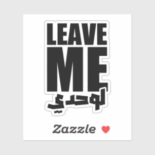 Sticker Laissez-moi seul en arabe drôle