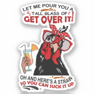 STICKER LAISSEZ-MOI VOUS VERRE UN GRAND VERRE D'OBTENIR SU
