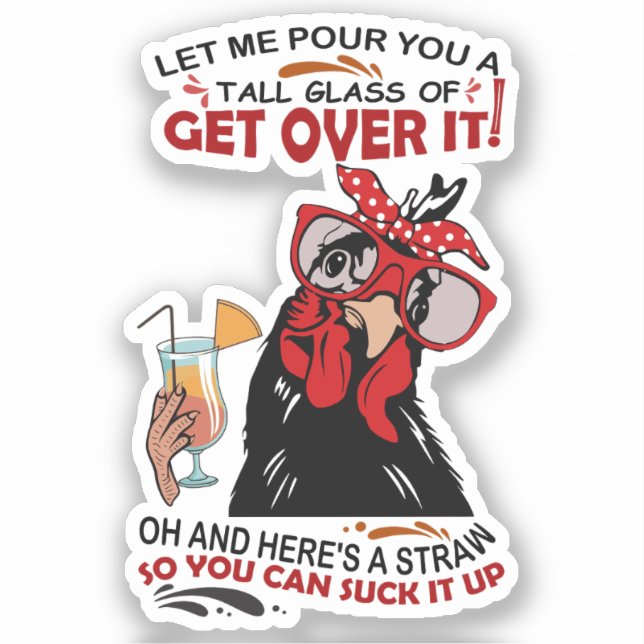 STICKER LAISSEZ-MOI VOUS VERRE UN GRAND VERRE D'OBTENIR SU (Recto)