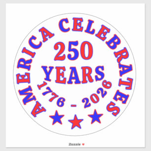 STICKER L'AMÉRIQUE CÉLÈBRE 250 ANS