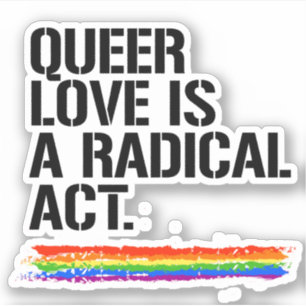 Sticker L'amour queer est un acte radical