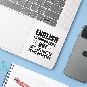 Sticker L'Anglais Est Important, Mais La Science Est Impor