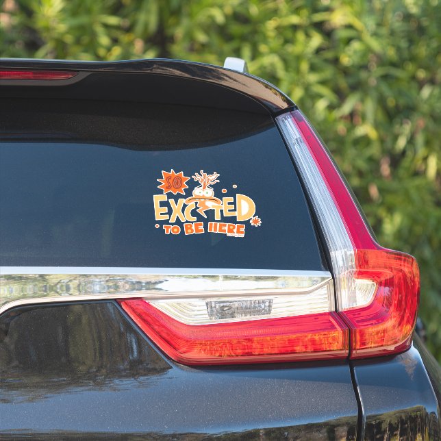 Sticker L'Anxiété "Si Heureuse D'Être Ici" (Côté voiture)