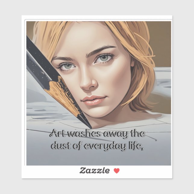 Sticker L'art lave la poussière de la vie quotidienne (Feuille)