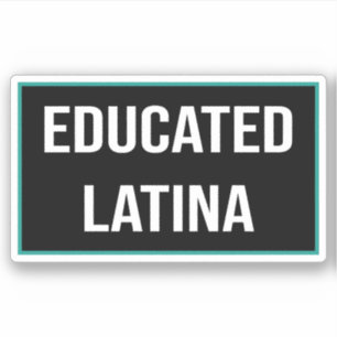 Sticker Latina éduquée