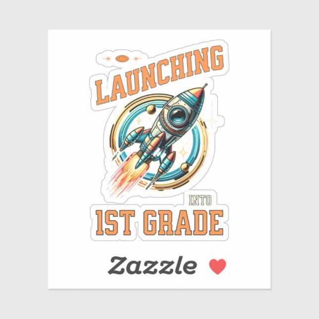 Sticker Launching into 1st Grade -Back to School  (Feuille)