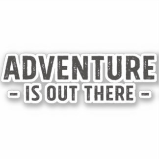 Sticker L'aventure est là