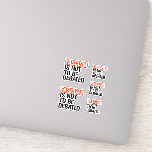 Sticker Le fascisme ne doit pas être débattu