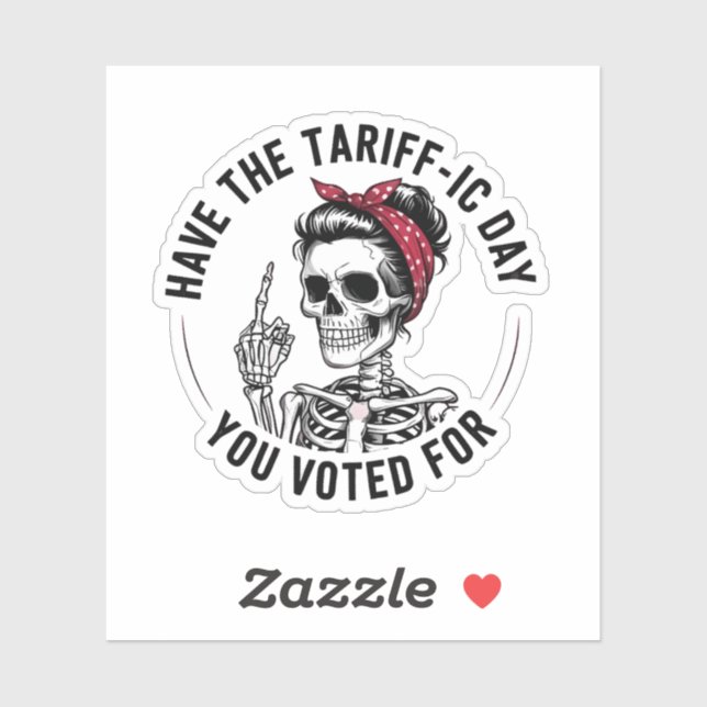 Sticker Le jour du Tarrafic, vous avez voté pour l'anti-Tr (Feuille)