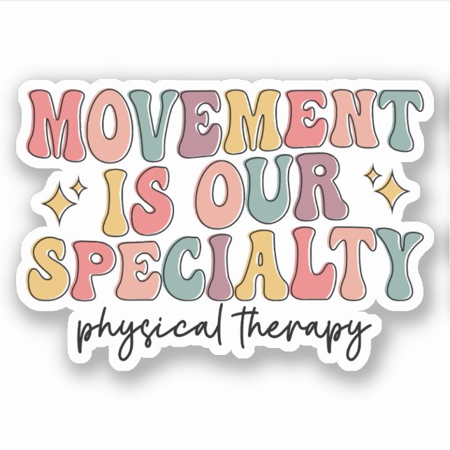 Sticker Le Mouvement Est Notre Spécialité Rétro Thérapie P (Devant)