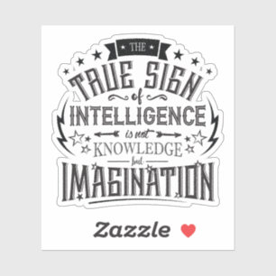 Sticker Le Vrai Signe De L'Intelligence