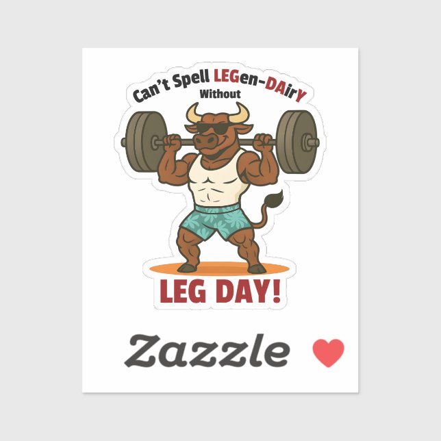 Sticker Legen-Dairy Leg Day – Funny Bull Squat Workout (Feuille)