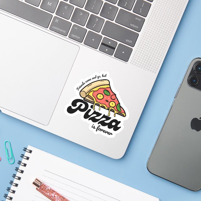 Sticker Les amis viennent et s'en vont, mais la pizza est  (Ordinateur portable avec iPhone)