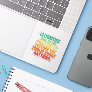 Sticker Les célébrités ne peuvent pas nous donner de leçon