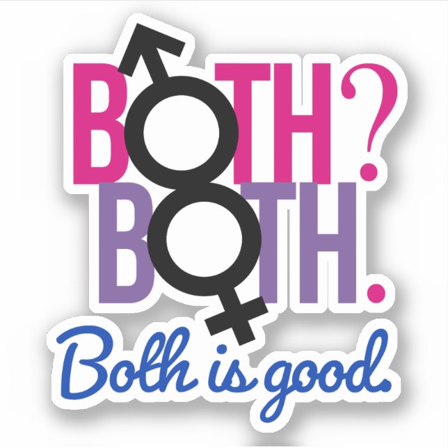 Sticker Les deux. Les deux ? Les deux sont bons (Devant)