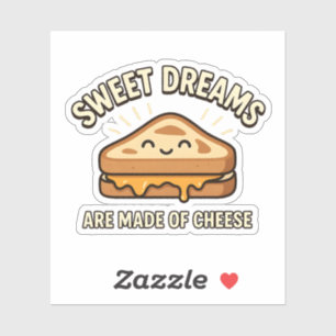 Sticker Les doux rêves sont faits de sandwich au fromage g