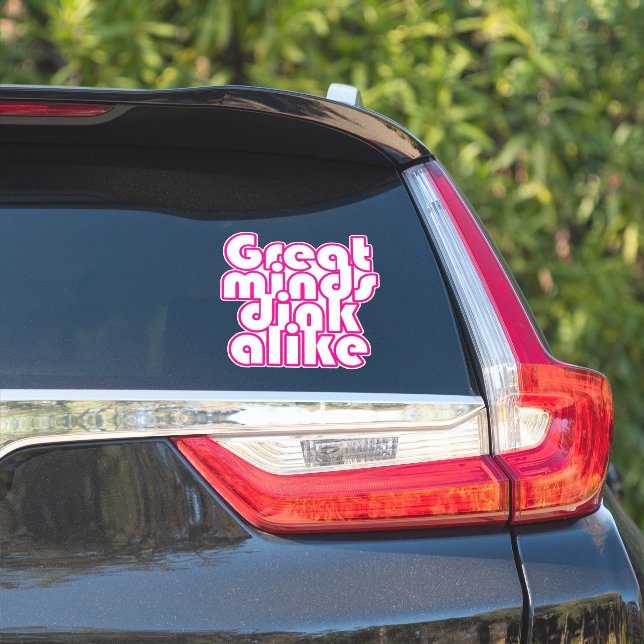 Sticker Les grands esprits boivent comme la voiture de pic (Côté voiture)