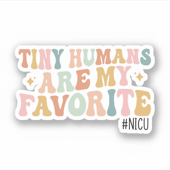 Sticker Les Humains Minuscules Sont Mon Cadeau Préféré, NI (Devant)