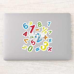 STICKER LES MATHS LA SEULE MATIÈRE QUI COMPTE