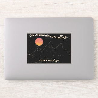 Sticker Les montagnes appellent et je dois aller au sac fo
