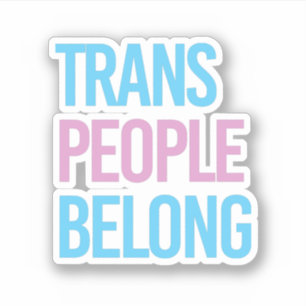 Sticker Les personnes trans appartiennent