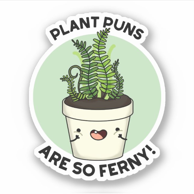 Sticker Les Puns plantes Sont Tellement Fous Fils Fils (Devant)