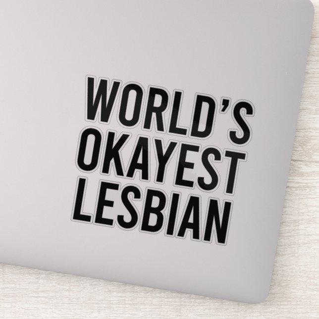 Sticker Lesbienne la plus correcte du monde (Détail)
