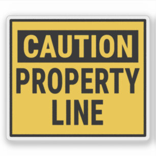 Sticker Ligne de propriété Mise en garde