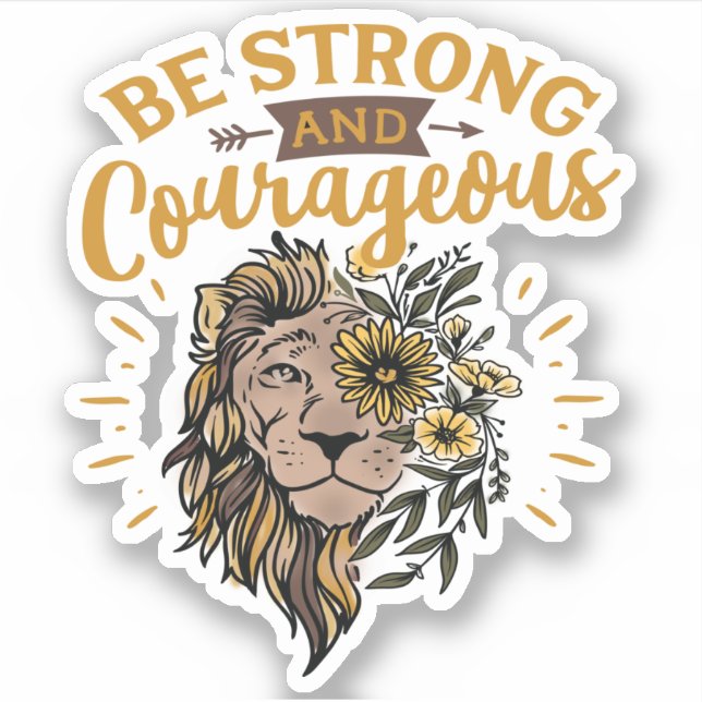 Sticker Lion Face Soyez fort et courageux (Devant)