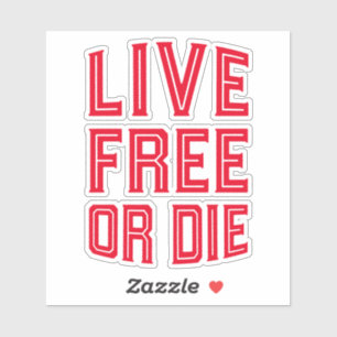 Sticker Live Free ou Die New Hampshire State Motto