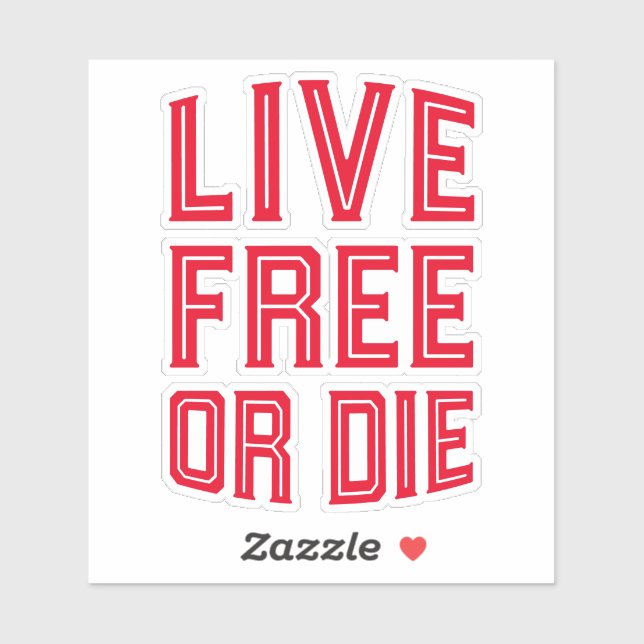 Sticker Live Free ou Die New Hampshire State Motto (Feuille)