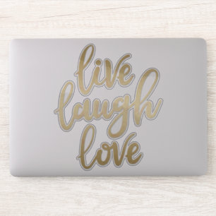 Sticker Live Laugh Love Faux Gold Letting